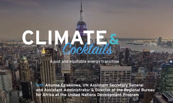 Climate & Cocktails – featuring Ahunna Eziakonwa of the UNDP’s Regional Bureau for Africa